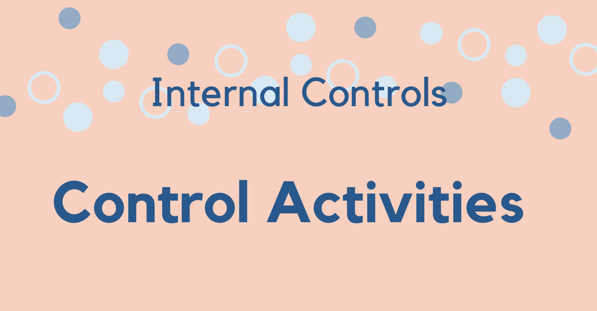 Internal Controls Control Activities Johnson Lambert LLP